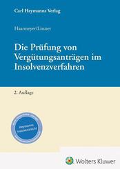 Die Pr&uuml;fung von Verg&uuml;tungsantr&auml;gen im Insolvenzverfahren