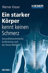 Ein starker K&ouml;rper kennt keinen Schmerz