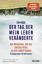 Der Tag, der mein Leben ver&auml;nderte