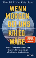 Wenn morgen bei uns Krieg w&auml;re