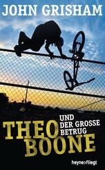 Theo Boone und der gro&szlig;e Betrug