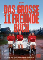 Das gro&szlig;e 11 Freunde Buch