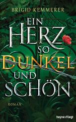 Ein Herz so dunkel und sch&ouml;n