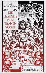 Der Feuergeist - Die Legende vom Tr&auml;nenvogel 3
