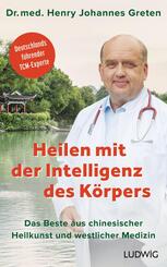 Heilen mit der Intelligenz des K&ouml;rpers
