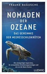 Nomaden der Ozeane - Das Geheimnis der Meeresschildkr&ouml;ten