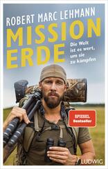 Mission Erde - Die Welt ist es wert, um sie zu k&auml;mpfen