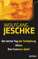 Der letzte Tag der Sch&ouml;pfung. Midas. Das Cusanus-Spiel