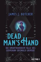 Dead Man's Hand - Die unorthodoxen F&auml;lle des Grimshaw Griswald Grimsby