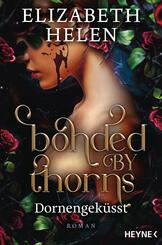 Bonded by Thorns - Dornengek&uuml;sst