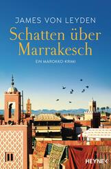 Schatten &uuml;ber Marrakesch