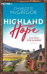 Highland Hope - Ein Pub f&uuml;r Kirkby