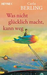 Was nicht gl&uuml;cklich macht, kann weg