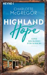 Highland Hope - Eine B&auml;ckerei f&uuml;r Kirkby