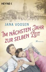Im n&auml;chsten Jahr zur selben Zeit