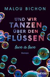 Und wir tanzen &uuml;ber den Fl&uuml;ssen