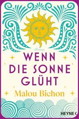 Wenn die Sonne gl&uuml;ht