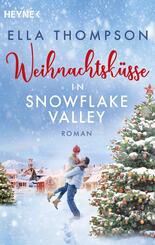 Weihnachtsk&uuml;sse in Snowflake Valley