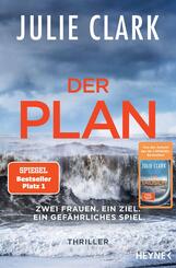 Der Plan - Zwei Frauen. Ein Ziel. Ein gef&auml;hrliches Spiel.