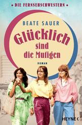 Gl&uuml;cklich sind die Mutigen