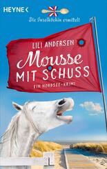 Mousse mit Schuss - Die Inselk&ouml;chin ermittelt