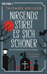 Nirgends stirbt es sich sch&ouml;ner