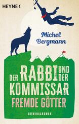 Der Rabbi und der Kommissar: Fremde G&ouml;tter