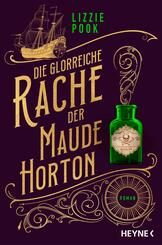 Die glorreiche Rache der Maude Horton