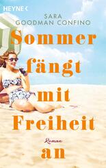 Sommer f&auml;ngt mit Freiheit an