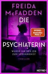 Die Psychiaterin - Wurde ihr der Job zum Verh&auml;ngnis?