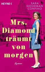 Mrs. Diamond tr&auml;umt von morgen