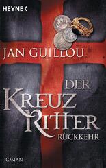 Der Kreuzritter - R&uuml;ckkehr