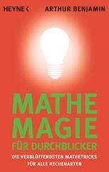 Mathe-Magie f&uuml;r Durchblicker
