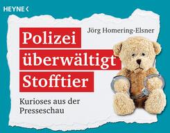 Polizei &uuml;berw&auml;ltigt Stofftier