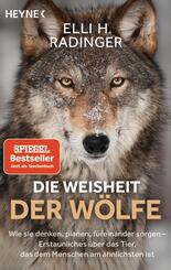 Die Weisheit der W&ouml;lfe