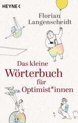 Das kleine W&ouml;rterbuch f&uuml;r Optimist*Innen