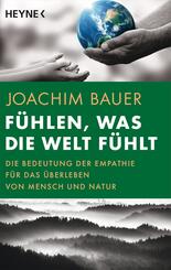 F&uuml;hlen, was die Welt f&uuml;hlt