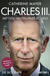Charles III. - Mit dem Herzen eines K&ouml;nigs
