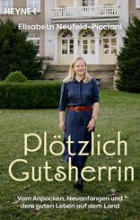 Pl&ouml;tzlich Gutsherrin