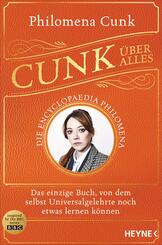 Cunk &uuml;ber alles - Die Encyclopaedia Philomena