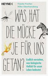 Was hat die M&uuml;cke je f&uuml;r uns getan?