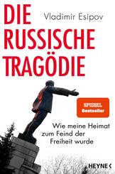 Die russische Trag&ouml;die