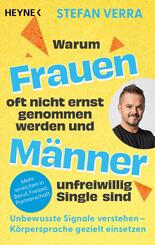 Warum Frauen oft nicht ernst genommen werden und M&auml;nner unfreiwillig Single sind