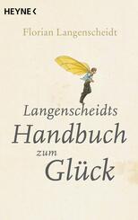 Langenscheidts Handbuch zum Gl&uuml;ck