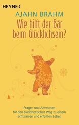 Wie hilft der B&auml;r beim Gl&uuml;cklichsein?
