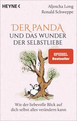 Der Panda und das Wunder der Selbstliebe