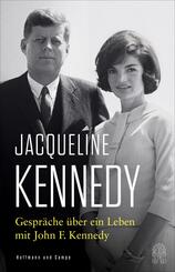 Gespr&auml;che &uuml;ber ein Leben mit John F. Kennedy