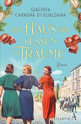 Das Haus der s&uuml;&szlig;en Tr&auml;ume
