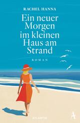 Ein neuer Morgen im kleinen Haus am Strand