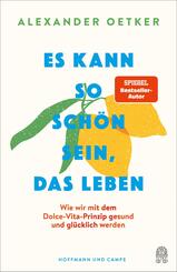 Es kann so sch&ouml;n sein, das Leben